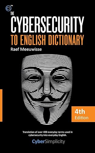 Download The Cybersecurity to English Dictionary: 4th Edition PDF
