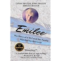 Emilee - The Story of a Girl and Her Family Hijacked by Anorexia ...