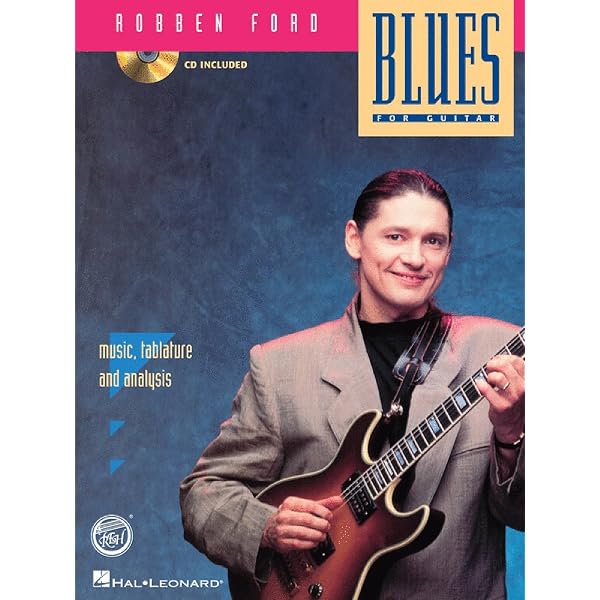Robben Ford - The Blues and Beyond: Book & Online Audio: Ford