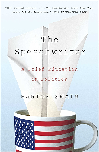 Download The Speechwriter: A Brief Education in Politics (English Edition) PDF