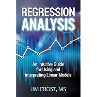 Regression Analysis: An Intuitive Guide for Using and Interpreting Linear Models book cover