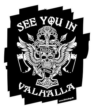 See you in Valhalla Odin Tyr Thor Aufkleber Autoaufkleber Sticker Vinylaufkleber Decal