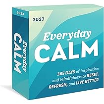 2023 Everyday Calm Boxed Calendar: 365 Days of Inspiration and Mindfulness to Reset, Refresh, and Live Better (Motivational, Self-Care & Daily Stress Relief Desk Gift): Sourcebooks: 9781728249919: Amazon.com: Books 2023-everyday-calm-boxed-calendar-365-days-of-inspiration-and-mindfulness-to-reset-refresh-and-live-better-motivational-self-care-daily-stress-relief-desk-gift-sourcebooks-9781728249919-amazon-com-books