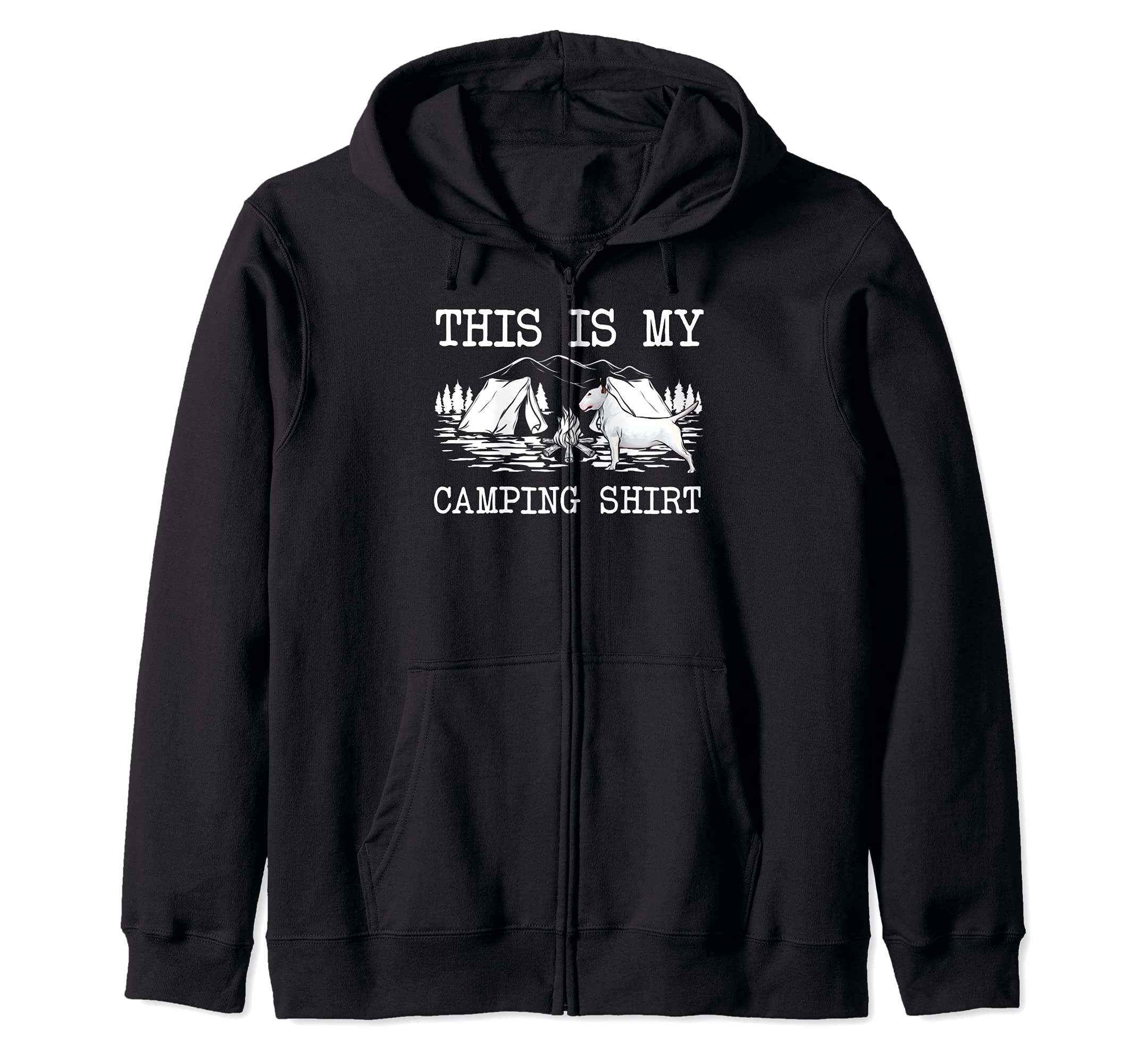 Campfire Bull Terrier Dog This Is My Camping Zip Hoodie