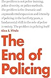 The End of Policing