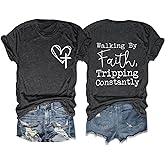 Christian Shirts for Women Walking by Faith Tripping Constantly Religious Tshirt Inspirational Bible Verse Tee