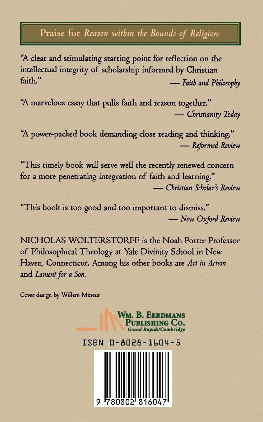 Reason Within The Bounds Of Religion Wolterstorff Nicholas Amazon Com Books