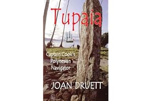 Tupaia: Captain Cook's Polynesian Navigator