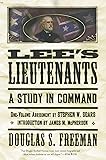 Lee's Lieutenants: A Study in Command