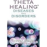 ThetaHealing Diseases and Disorders