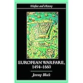 European Warfare, 1494-1660 (Warfare and History)