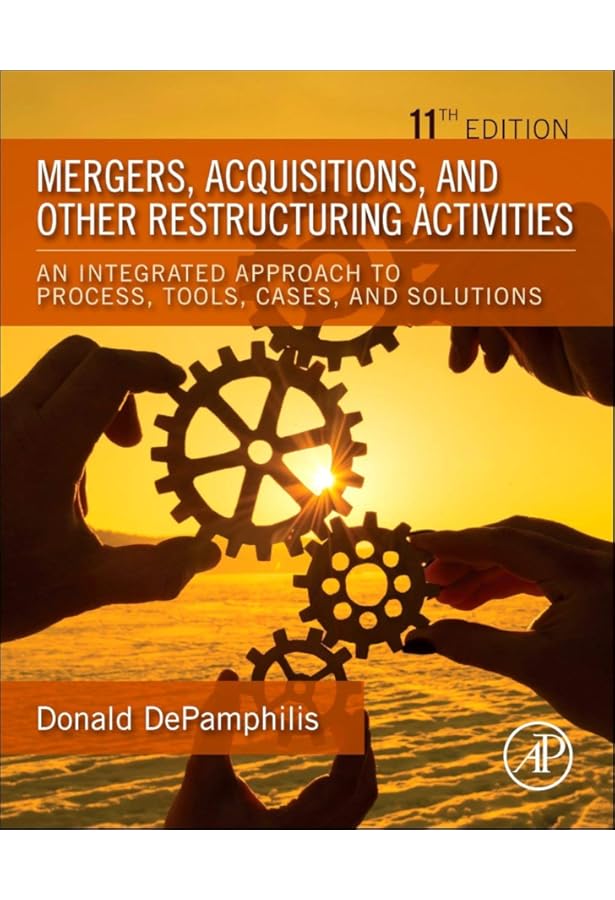 ビジネス・経済 Mergers, Acquisitions, and Restructuring Mergers, Acquisitions, and Other Restructuring Activities: An
