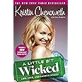 A Little Bit Wicked: Life, Love, and Faith in Stages