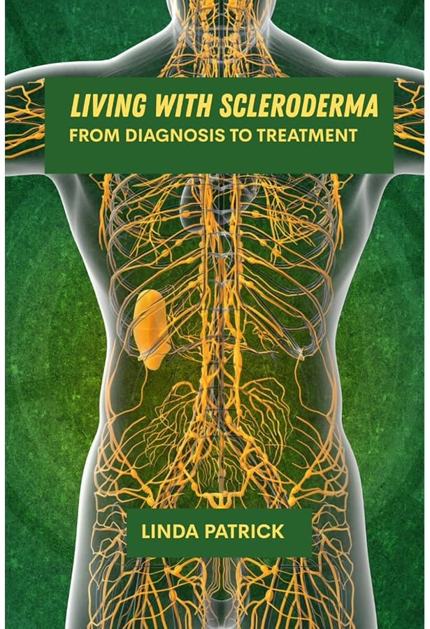The Scleroderma Book: A Guide for Patients and Families