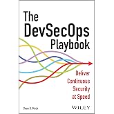 The DevSecOps Playbook: Deliver Continuous Security at Speed