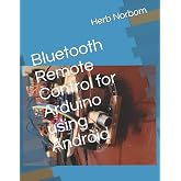 Bluetooth Remote Control for Arduino using Android