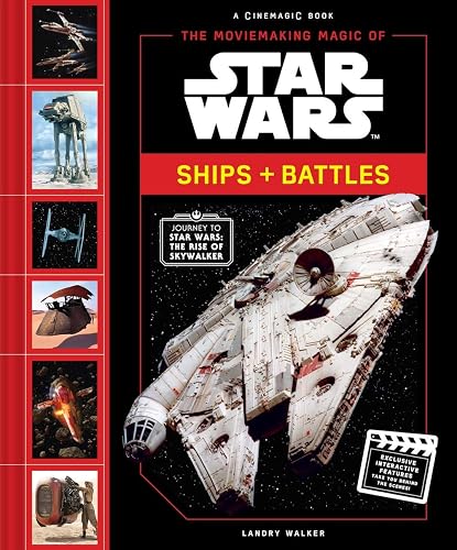 Download The Moviemaking Magic of Star Wars: Ships & Battles PDF
