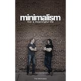 Minimalism: Live a Meaningful Life