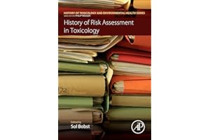 History of Risk Assessment in Toxicology (History of Toxicology and Environmental Health)