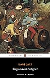 Gargantua and Pantagruel (Penguin Classics)