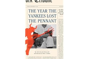 The Year the Yankees Lost the Pennant