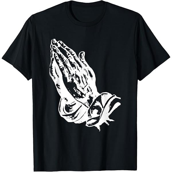 Amazon.com: Praying Hands T-Shirt : Clothing, Shoes & Jewelry