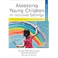 Assessing Young Children in Inclusive Settings: The Blended Practices Approach