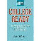 College Ready: Expert Advice for Parents to Simplify the College Transition