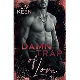 Damn Trap Of Love (Wild Tigers) (German Edition)