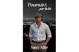 Poursuivi par la loi: Par la loi (French Edition)
