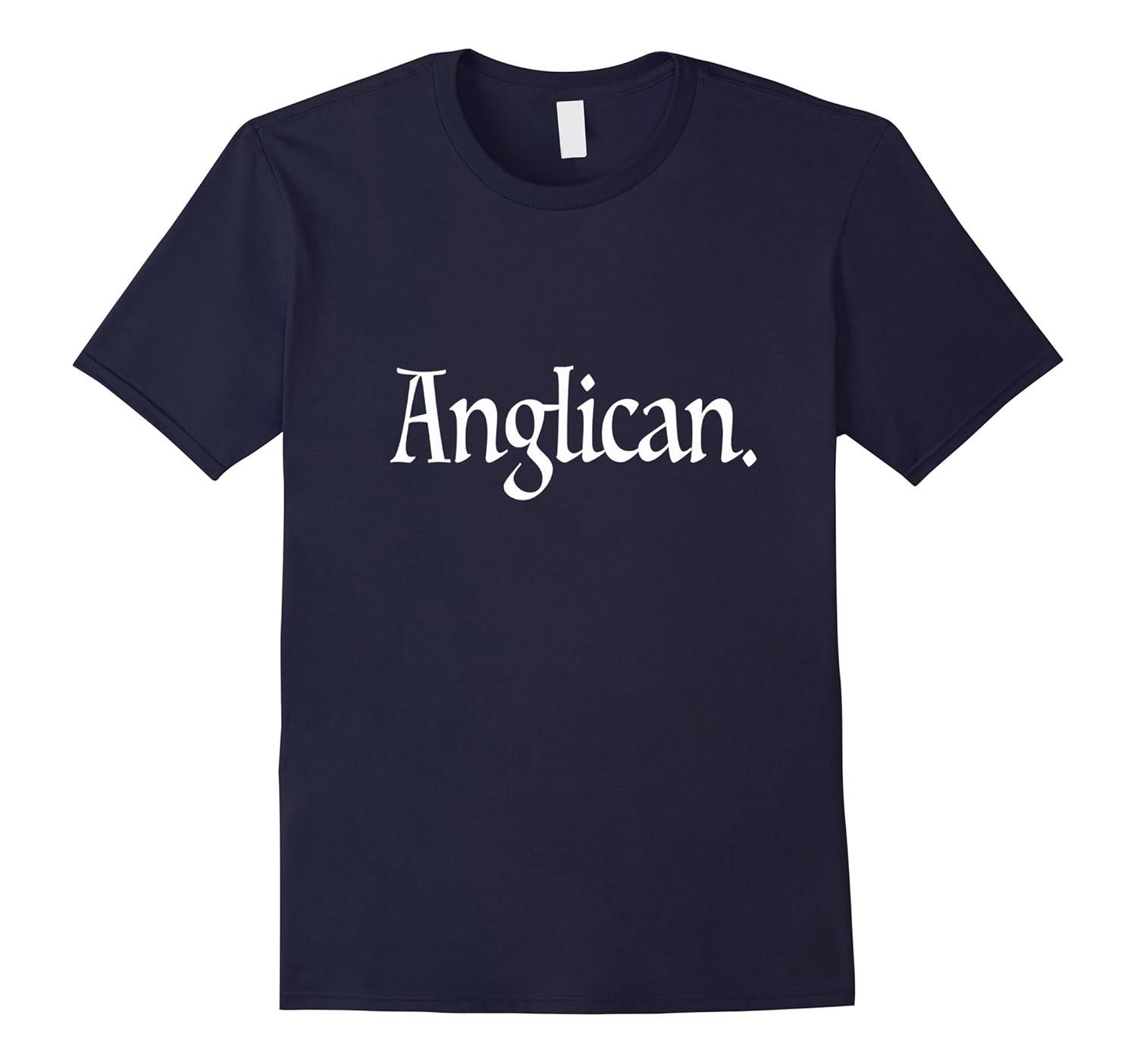 Anglican Shirts, Shirt that says Anglican Word T-Shirt-Rose