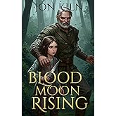 Bloodmoon Rising (Blades of Ardenia)