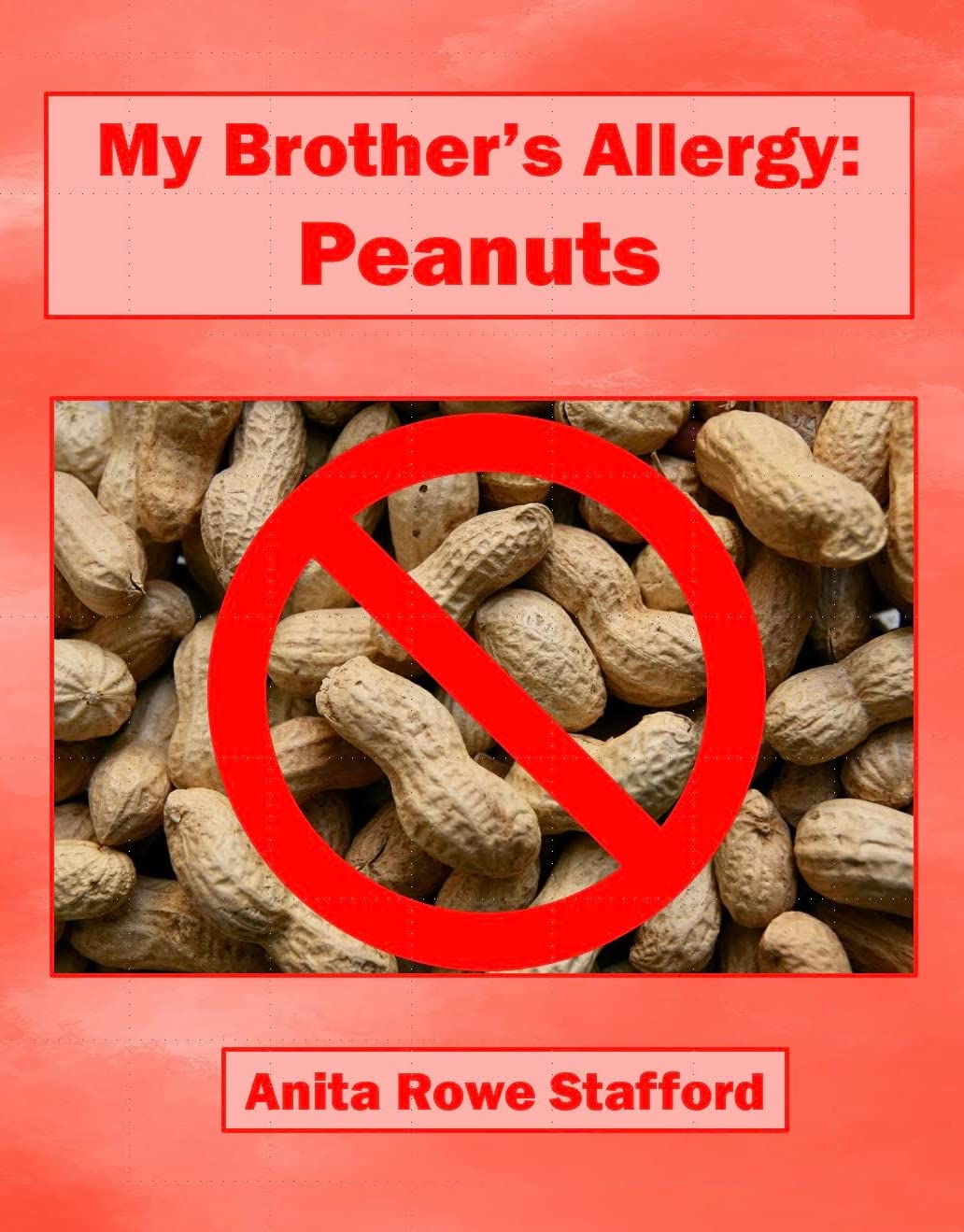 My Brother's Allergy: Peanuts