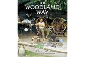 The Woodland Way: A Permaculture Approach to Sustainable Woodland Management, 2nd Edition