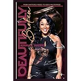 Beautifully Broken: From Shattered Pieces to God’s Masterpiece: A Journey Through Pain, Purpose, and Power