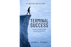 Terminal Success: A Wall Street Veteran's Memoir of Relentless Striving, 9/11, and the Psychology of Ambition �� A Thought-Pro