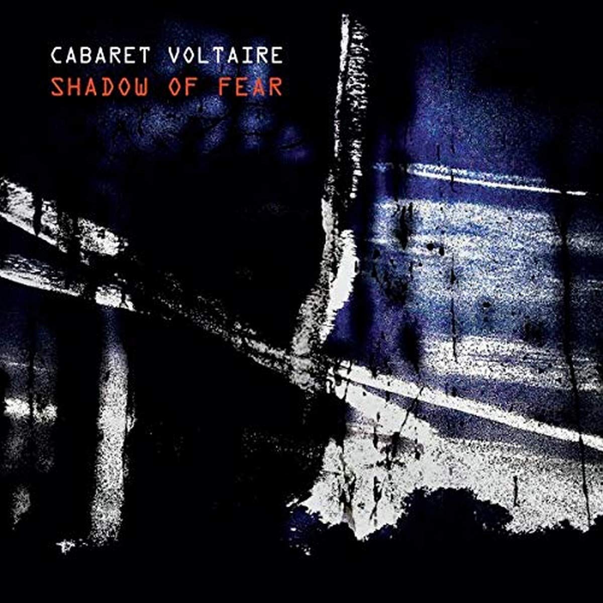 Buy Cabaret Voltaire  - Shadow of Fear New or Used via Amazon