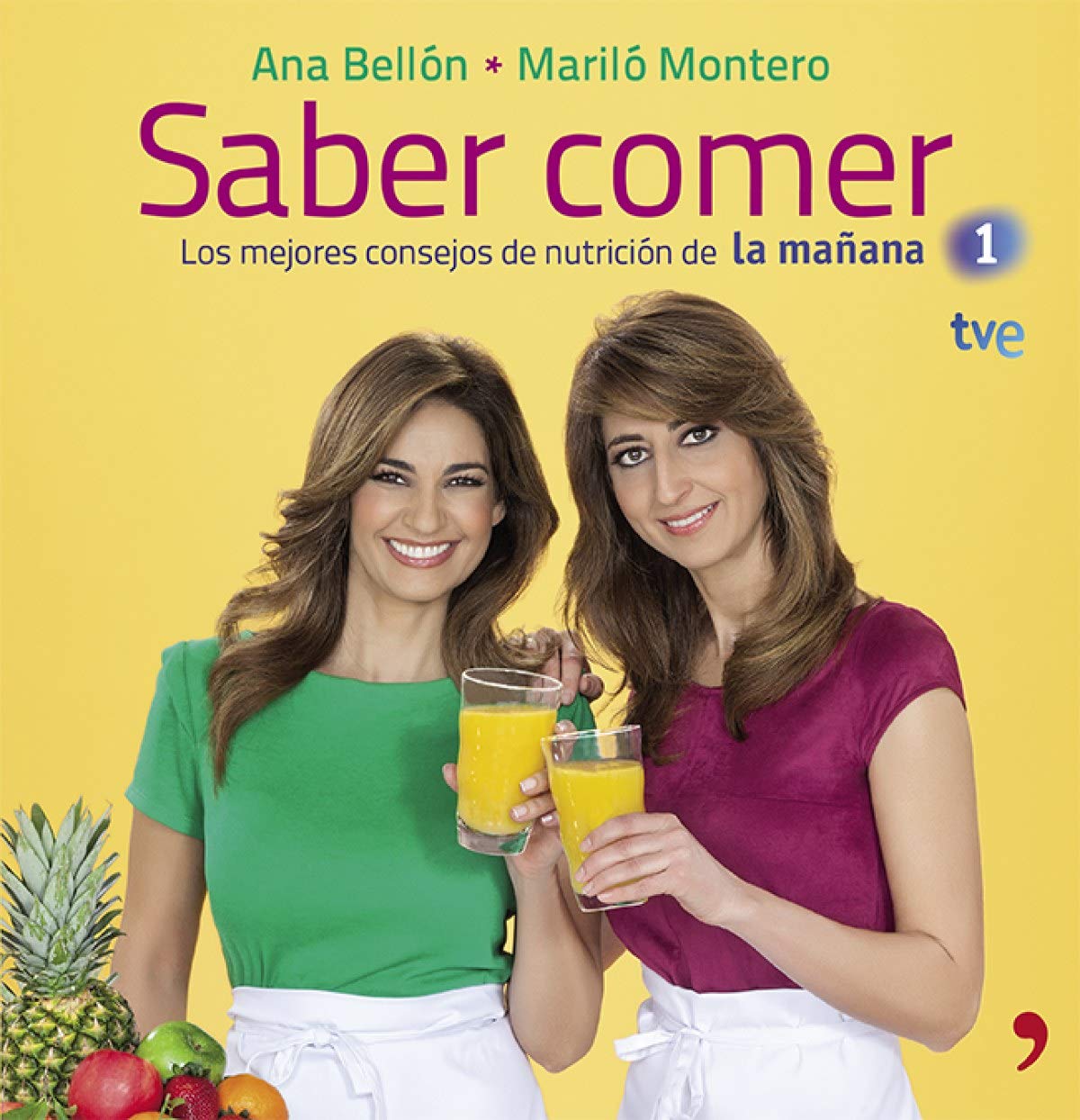 Portada de Saber comer: Los mejores consejos de nutrición de La mañana de La 1 (Vivir Mejor)