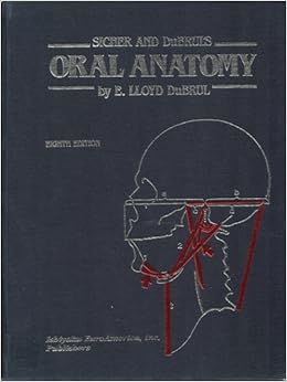 Sicher and Dubrul's Oral Anatomy