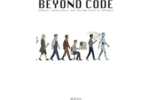Beyond Code: Context, Constraints, and the New Craft of Software