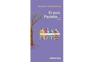 Et puis, Paulette... (French Edition)