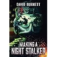 Making a Night Stalker