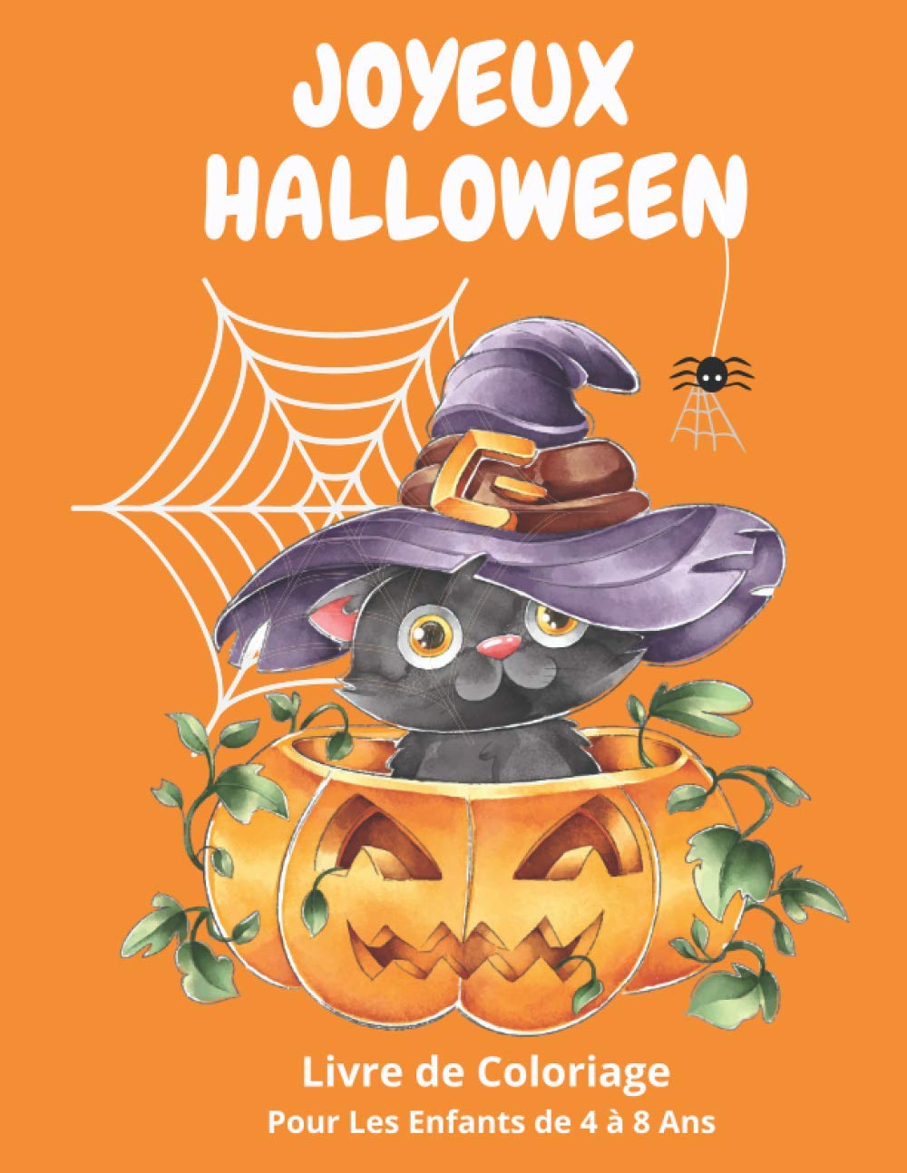 Amazon In Buy Joyeux Halloween Livre De Coloriage Pour Les Enfants De 4 A 8 Ans Book Online At Low Prices In India Joyeux Halloween Livre De Coloriage Pour Les