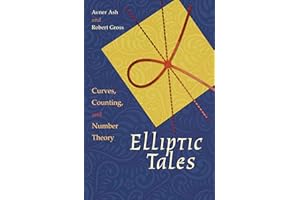 Elliptic Tales: Curves, Counting, and Number Theory