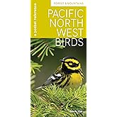 Pacific Northwest Birds: Forest & Mountains: A Pocket Reference