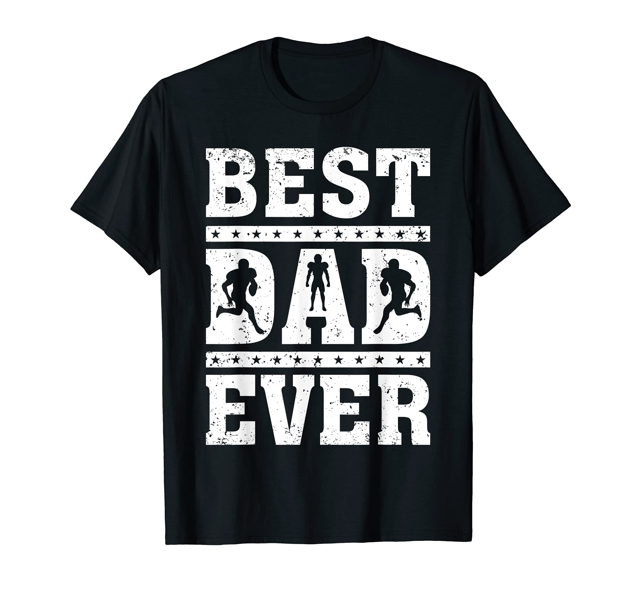 Football Lover Best Football Dad Ever Father's Day T-Shirt