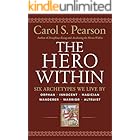 The Hero Within: Six Archetypes We Live By