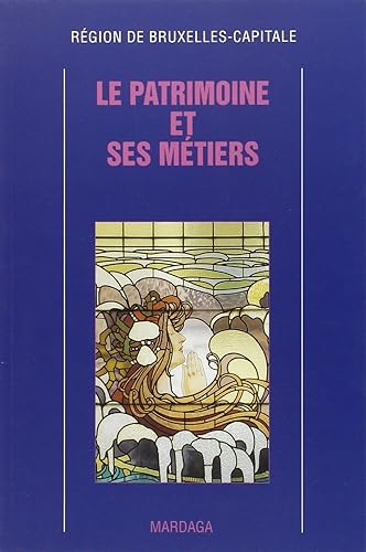Download Le patrimoine et ses métiers PDF