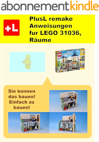 Download PlusL remake Anweisungen  fur LEGO 31036, Räume: Sie konnen die Räume aus Ihren eigenen Steinen zu bauen! (German Edition) PDF