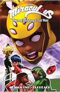 Miraculous Tales Of Ladybug And Cat Noir Season Two